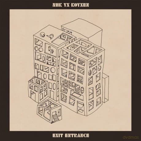 Nhk Yx Koyxen: Exit Entrance