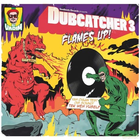 Dj Vadim: Dubcatcher 3 - Flames Up