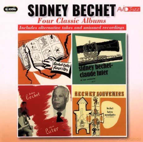 Sidney Bechet: Four Classic Albums