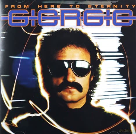 Giorgio Moroder: From Here To Eternity