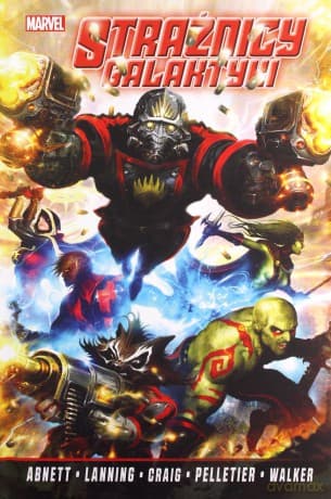 Strażnicy Galaktyki (Tom 1)