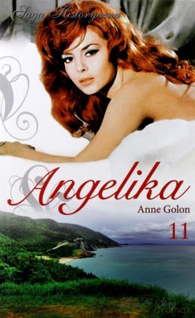 Angelika tom 11: Angelika i jej miłość cz. 1 - Anne Golon
