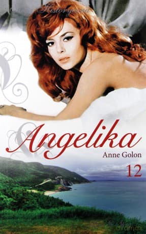 Angelika tom 12: Angelika i jej miłość cz. 2 - Anne Golon