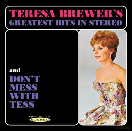 Teresa Brewer: Greatest Hits In Stereo