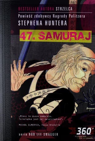 47 Samuraj - Stephen Hunter