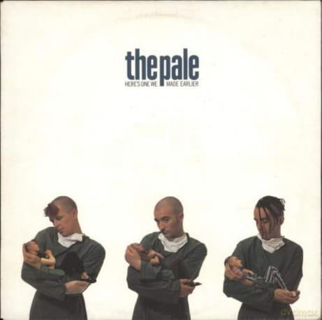 Pale: Heres One We Made Earlier