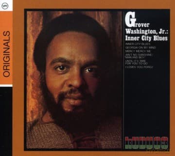 Grover Washington Jr.: Inner City Blues