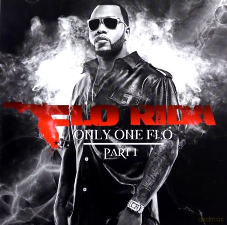 Flo Rida: Only One Flo (Part 1)
