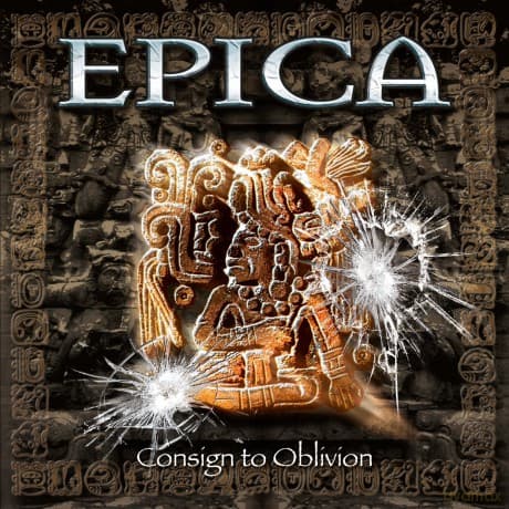 Epica: Consign To Oblivion Expanded Edition