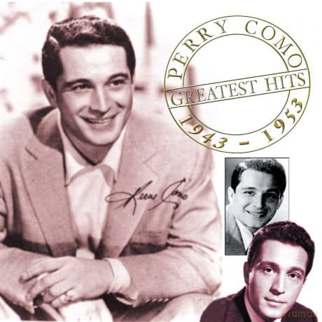 Perry Como: Greatest Hits 1943-1953