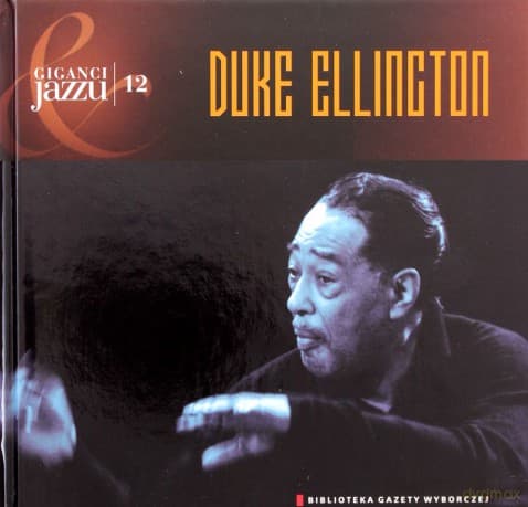 Giganci Jazzu 12: Duke Ellington (digibook)