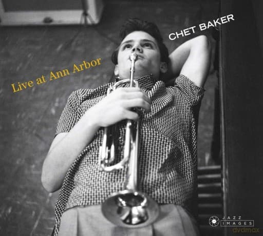 Chet Baker: Live At Ann Arbor