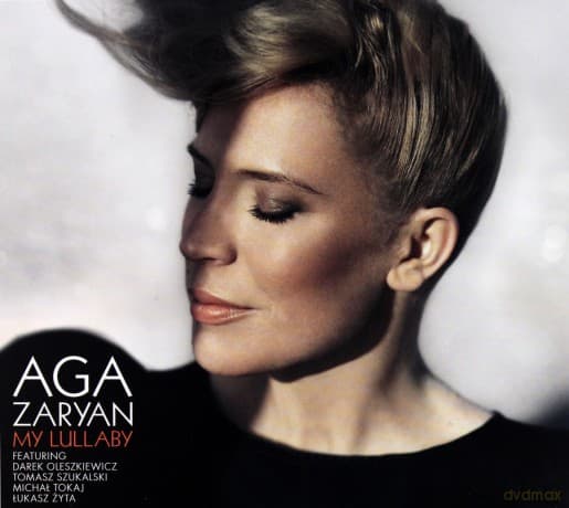 Aga Zaryan: My Lullaby