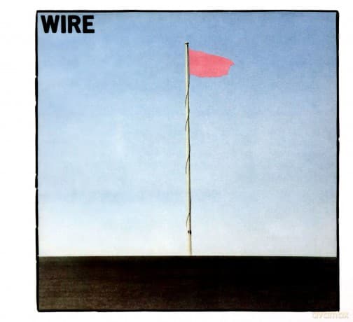 Wire: Pink Flag