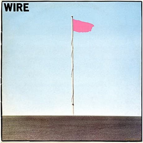 Wire: Pink Flag (Special)
