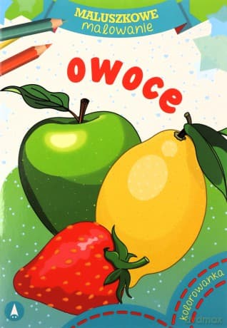 Maluszkowe malowanie. Owoce
