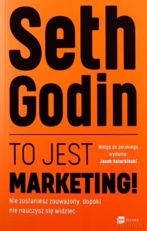 To jest marketing! - Seth Godin