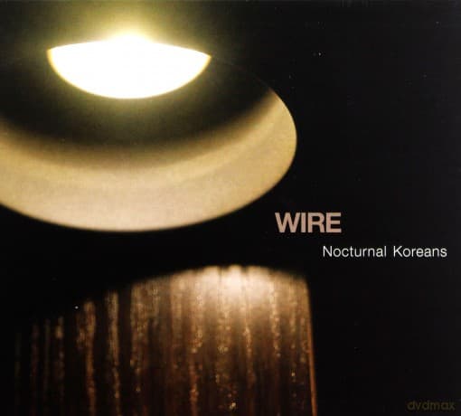 Wire: Nocturnal Koreans
