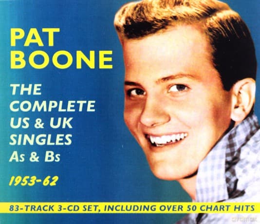 Pat Boone: The Complete Us & Uk Singles As & Bs 1953-62