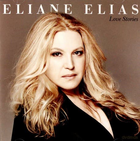 Eliane Elias: Love Stories