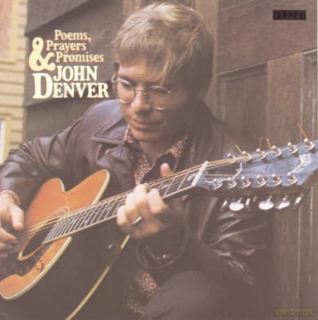 John Denver: Poems Prayers & Promises
