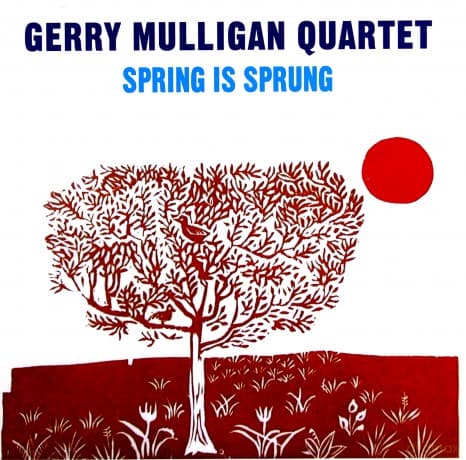 Gerry Mulligan: Spring Is Sprung