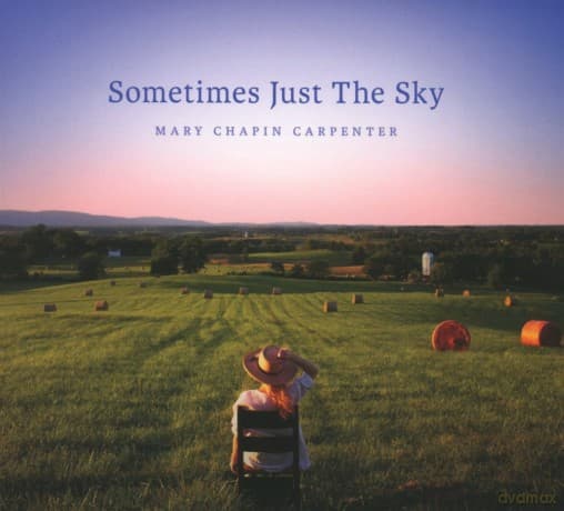 Mary Chapin Carpenter: Sometimes Just The Sky