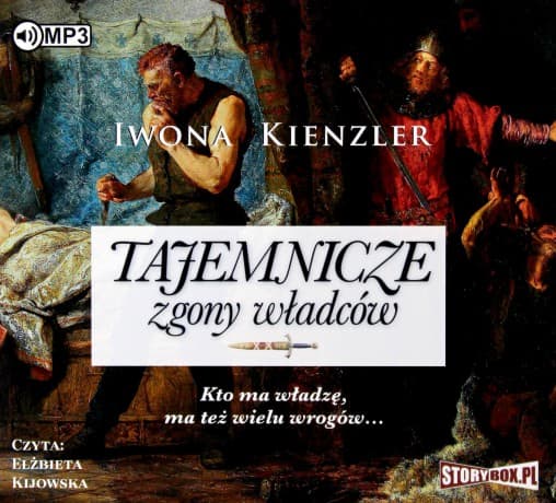 Tajemnicze zgony władców - Iwona Kienzler
