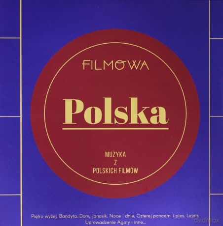 Filmowa Polska: muzyka z polskich filmów