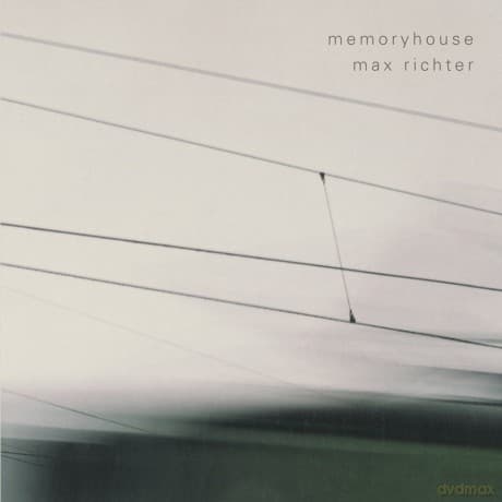 Max Richter: Memoryhouse