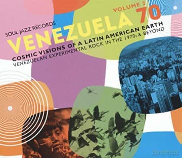 Soul Jazz Records Presents: Venezuela 70 Vol.2 - Cosmic Visions Of A Latin American Earth: Venezuelan Rock In The 1970s & Beyond
