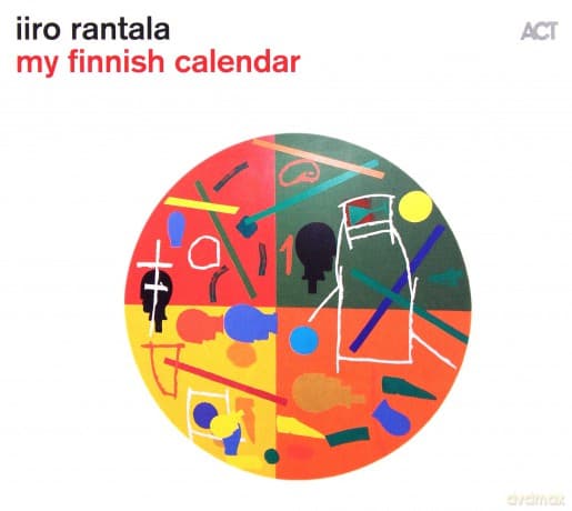 Iiro Rantala: My Finnish Calendar