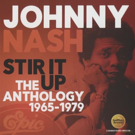Johnny Nash: Stir It Up The Anthology 1965-1979