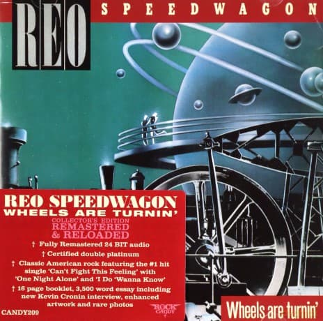Reo Speedwagon: Wheels Are Turnin