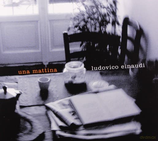 Ludovico Einaudi: Una Mattina