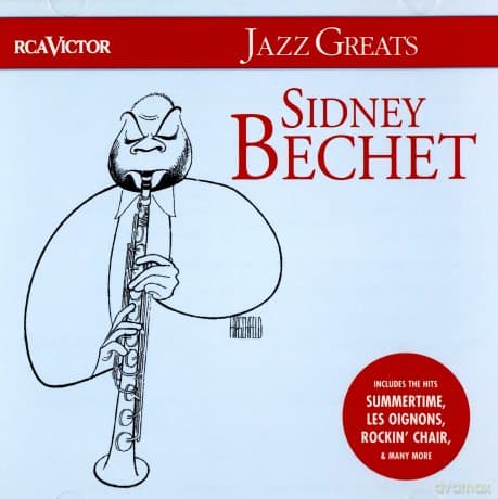 Sidney Bechet: Jazz Greats