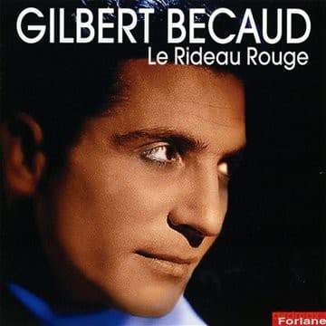 Gilbert Becaud: Le Rideau Rouge