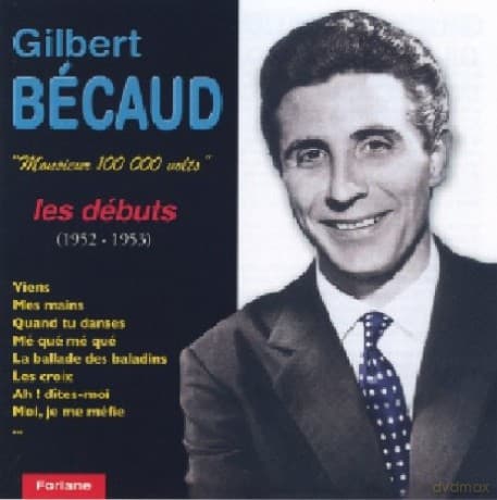 Gilbert Becaud: Monsieur 100 000 Volts