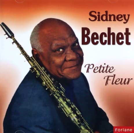 Sidney Bechet: Petite Fleur