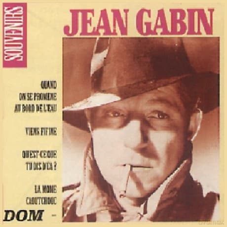Jean Gabin: Quand On Se Promene Au Bord De L'Eau...