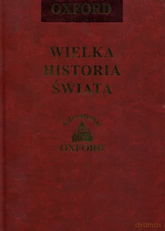 Oxford Wielka Historia Świata 36 / Biblia 06 - Dzieje Apostolskie cz. 2