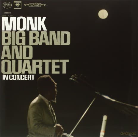 Thelonious Monk: Big Band And Quartet In Concert