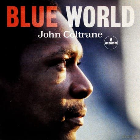 John Coltrane: Blue World (PL)