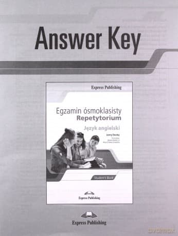 Egzamin ósmoklasisty Repetytorium język angielski Answer Key - Jenny Dooley