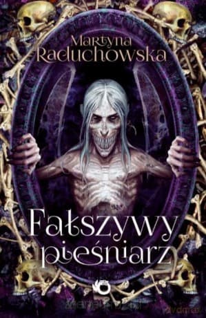 Fałszywy pieśniarz - Martyna Raduchowska