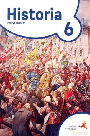 Historia Szkoła podstawowa 6 Podróże w czasie ćwiczenia - T. Małkowski