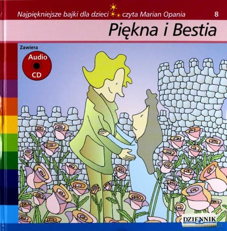 Najpiękniejsze bajki dla dzieci 08: Piękna i Bestia