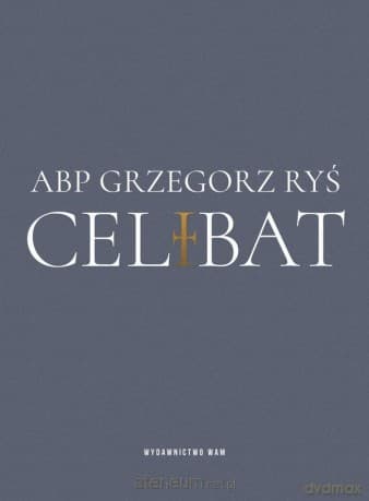 Celibat - Grzegorz Ryś