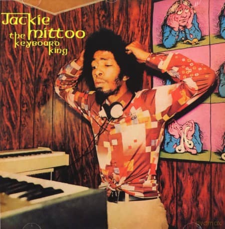 Jackie Mittoo: The Keyboard King