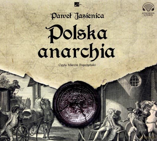 Polska anarchia - Paweł Jasienica